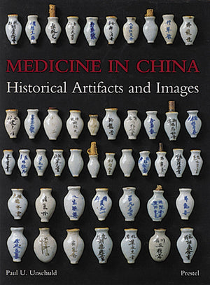 Medicine in China: Historical Artifacts and Images,Used