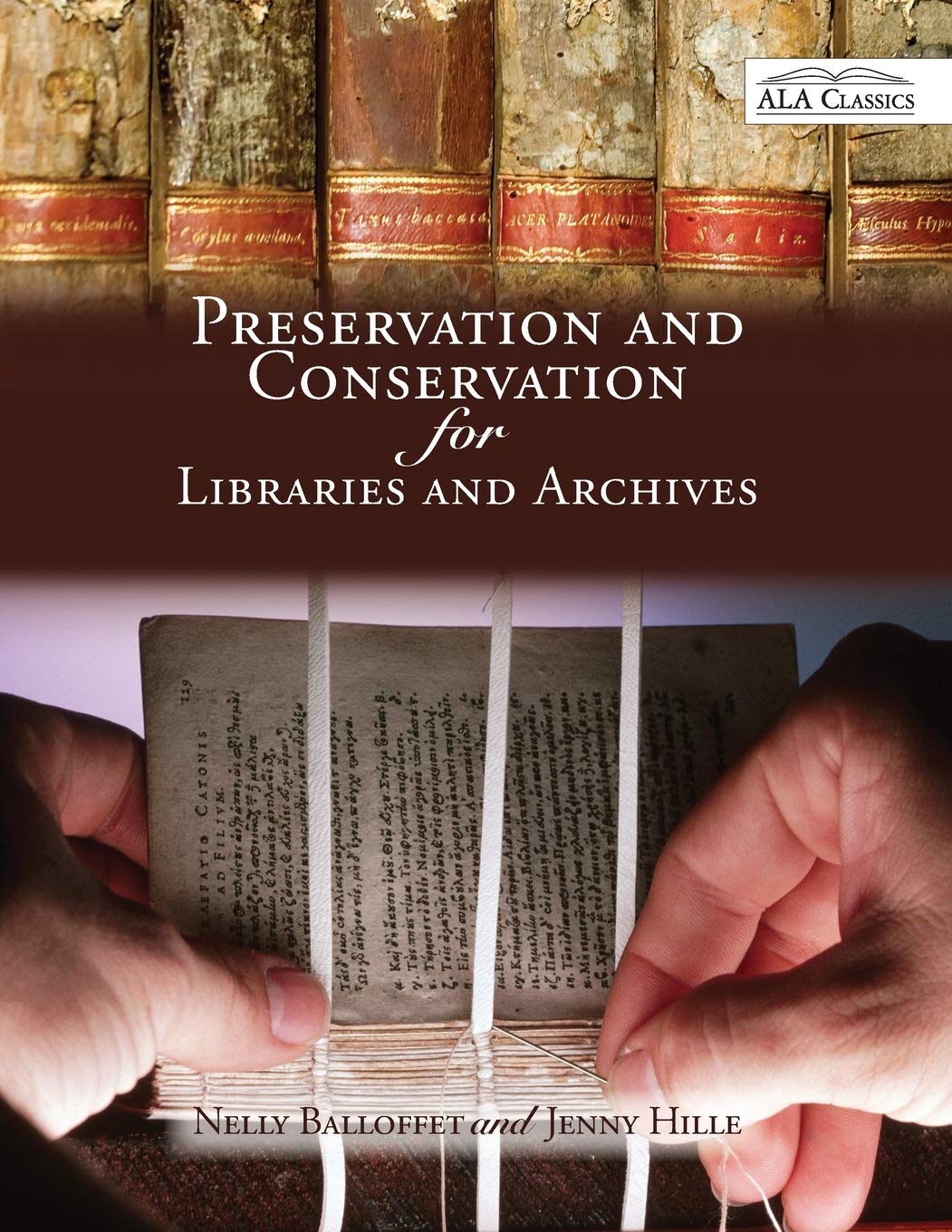 Preservation and Conservation for Libraries and Archives: Reissued,Used