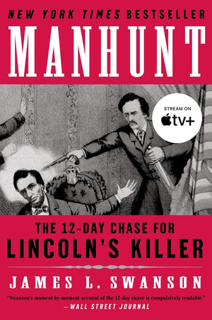 Manhunt: The 12Day Chase for Lincoln's Killer (P.S.),Used