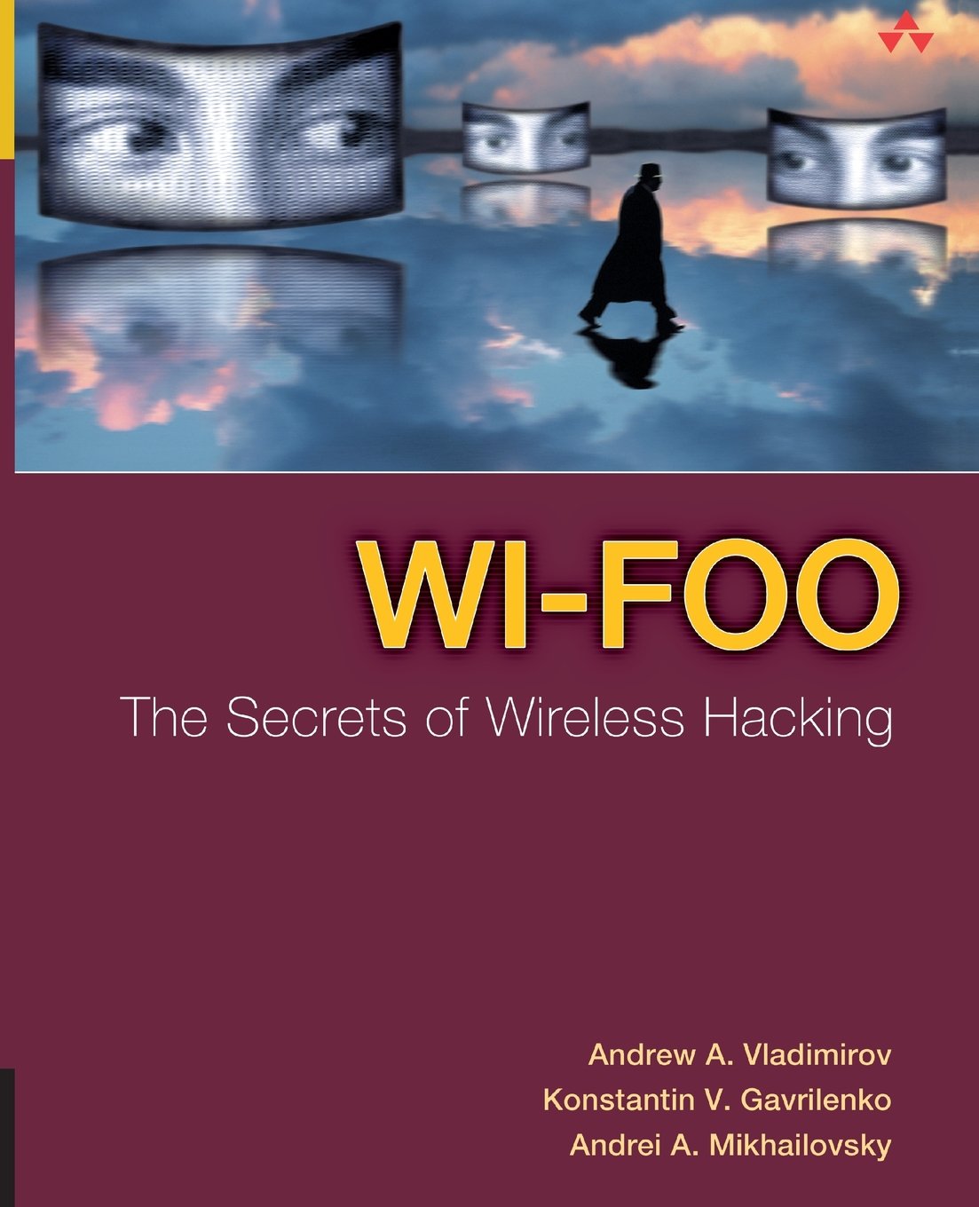 WiFoo: The Secrets of Wireless Hacking,Used