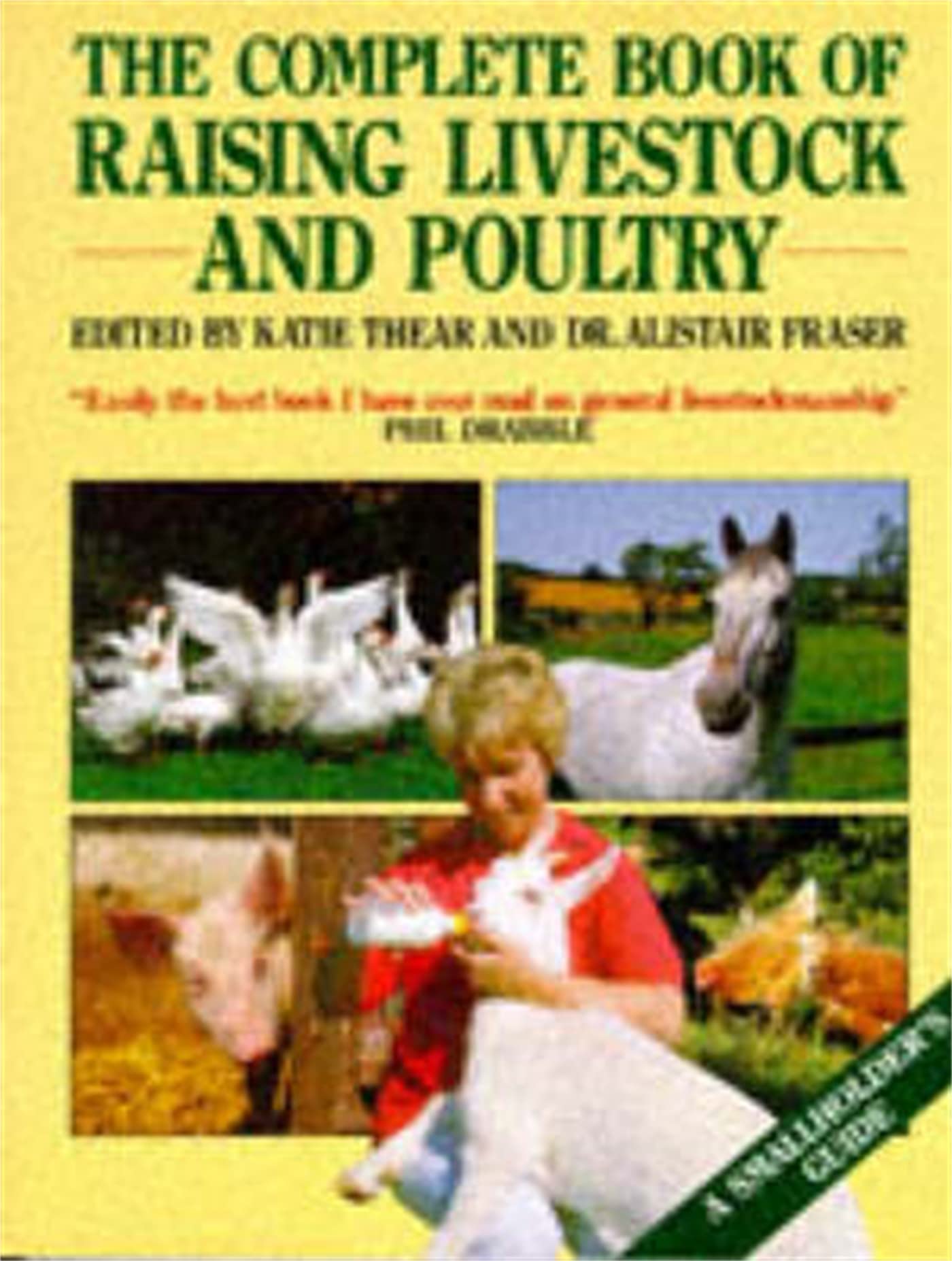 The Complete Book of Raising Livestock & Poultry,Used