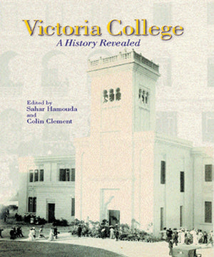 Victoria College: A History Revealed,Used