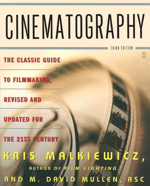 Cinematography: Third Edition,New