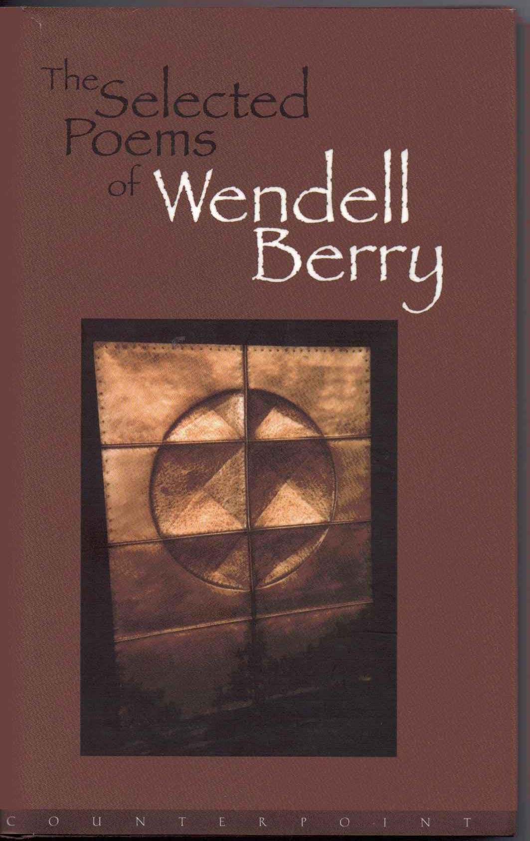 The Selected Poems of Wendell Berry,Used