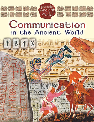 Communication in the Ancient World (Life in the Ancient World),Used