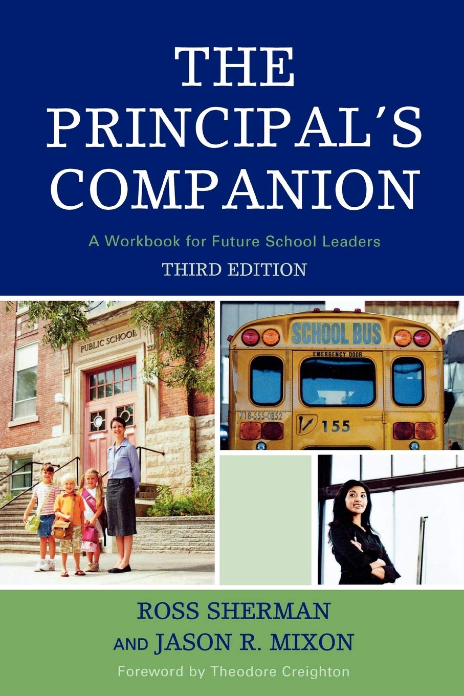 The Principal's Companion: A Workbook for Future School Leaders,New