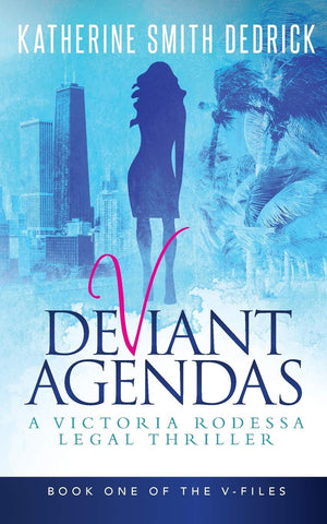 Deviant Agendas: A Victoria Rodessa Legal Thriller (The VFiles),Used