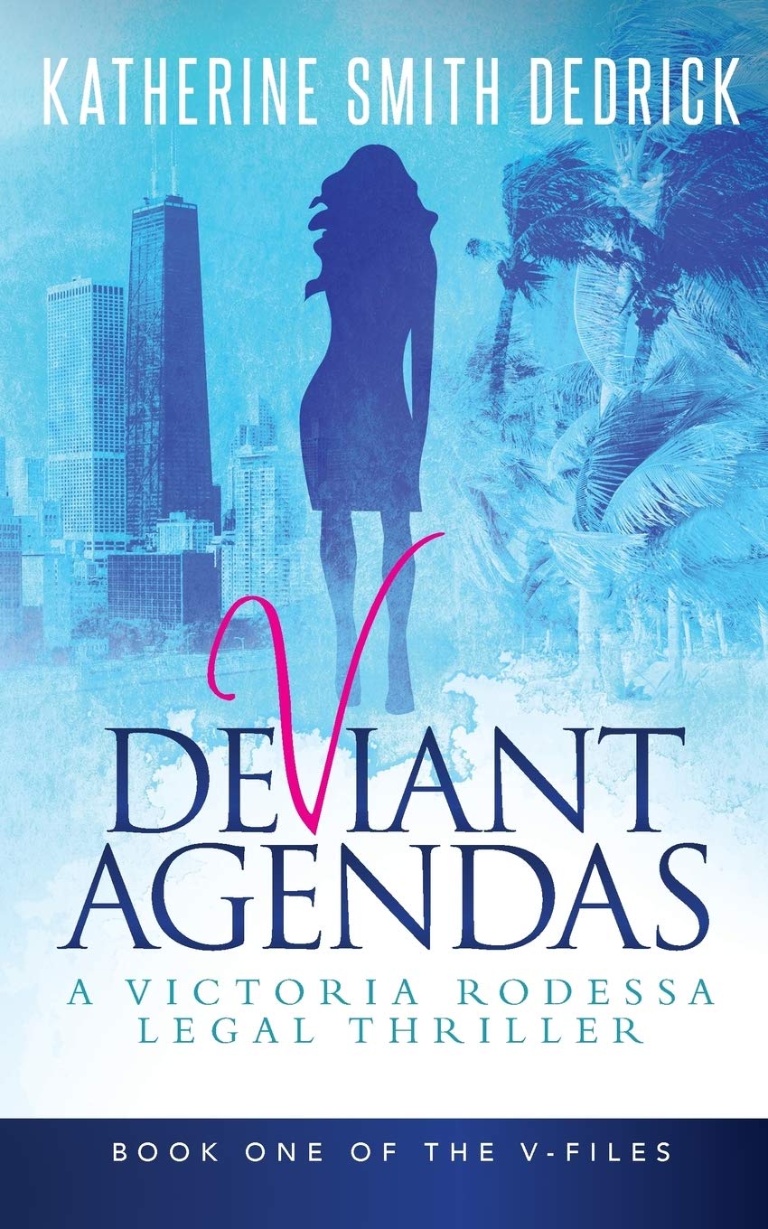 Deviant Agendas: A Victoria Rodessa Legal Thriller (The VFiles),Used