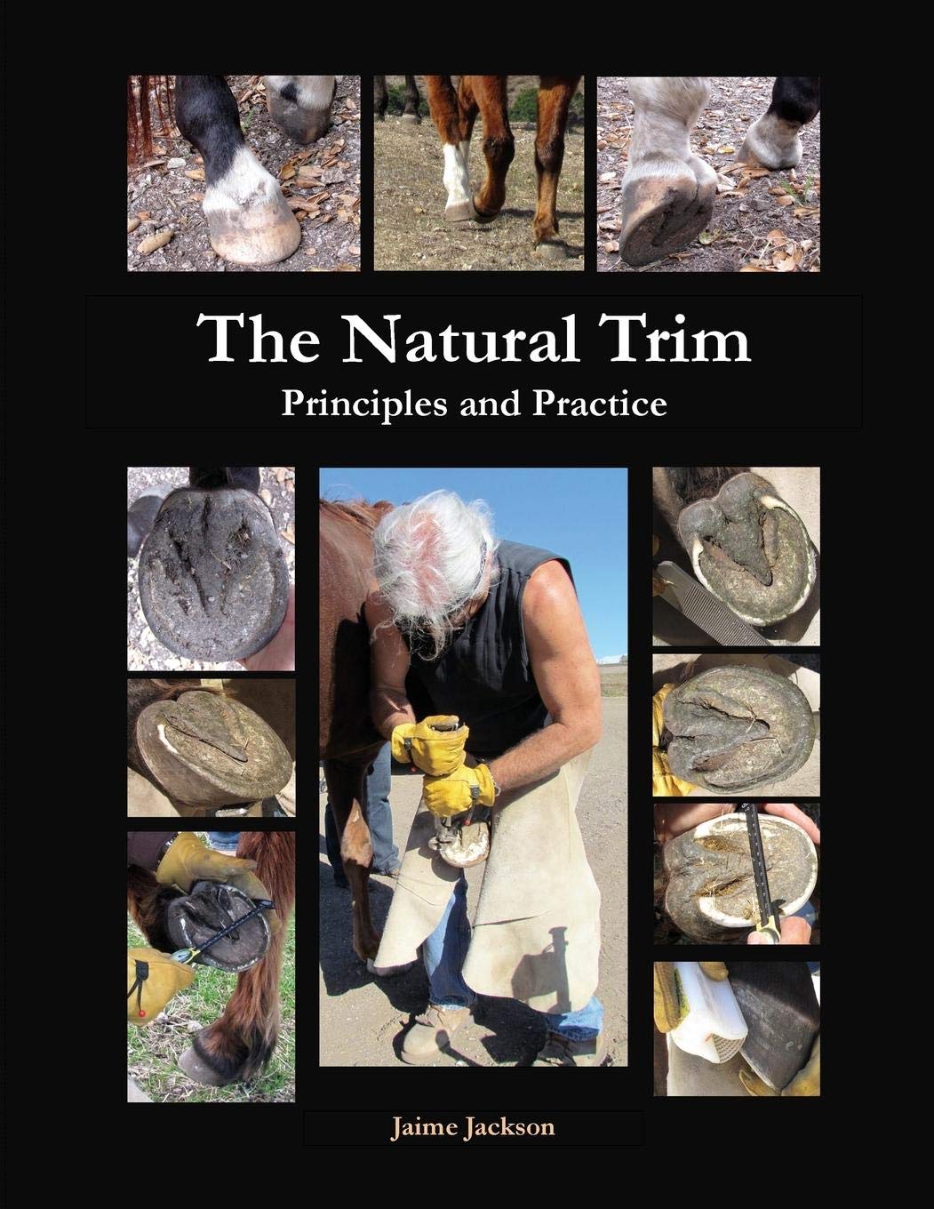 The Natural Trim: Principles and Practice,New