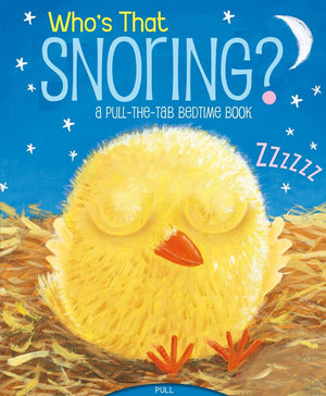 Who's That Snoring?: A PulltheTab Bedtime Book,Used