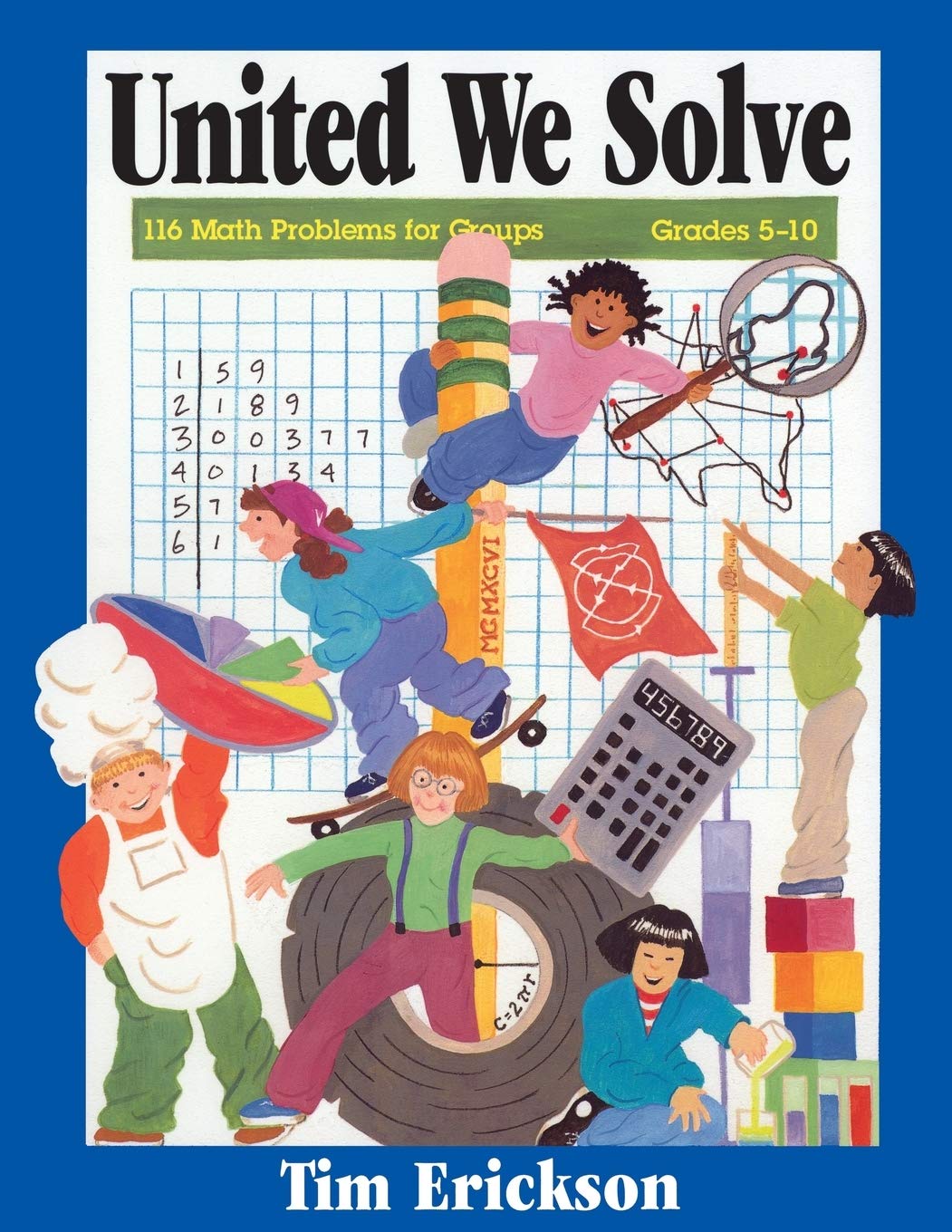 United We Solve: 116 Math Problems for Groups, Grades 510,Used