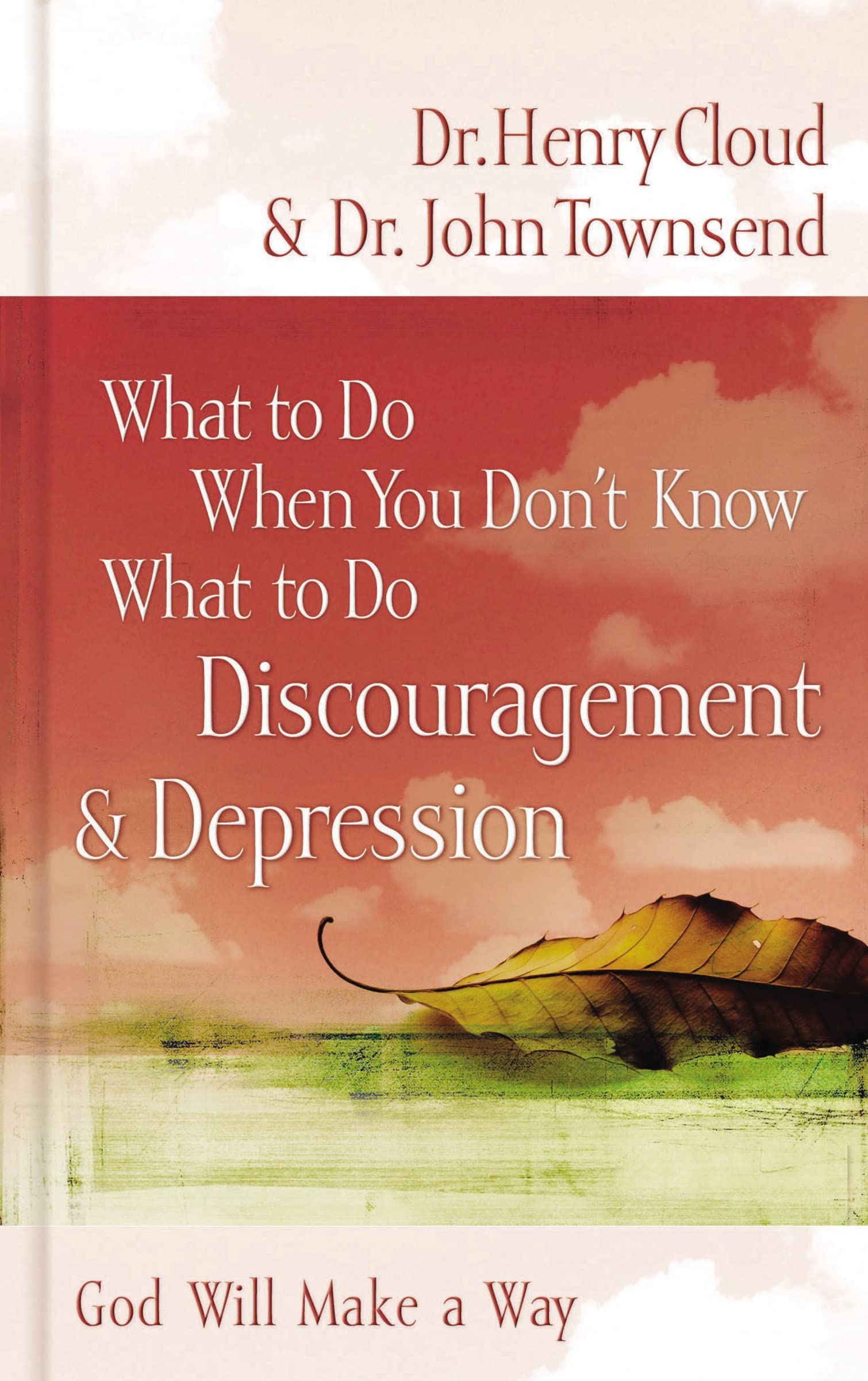 What to Do When You Don't Know What to Do: Discouragement and Depression,Used