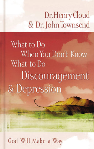 What to Do When You Don't Know What to Do: Discouragement and Depression,Used