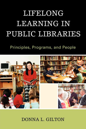 Lifelong Learning In Public Libraries: Principles, Programs, And People,Used