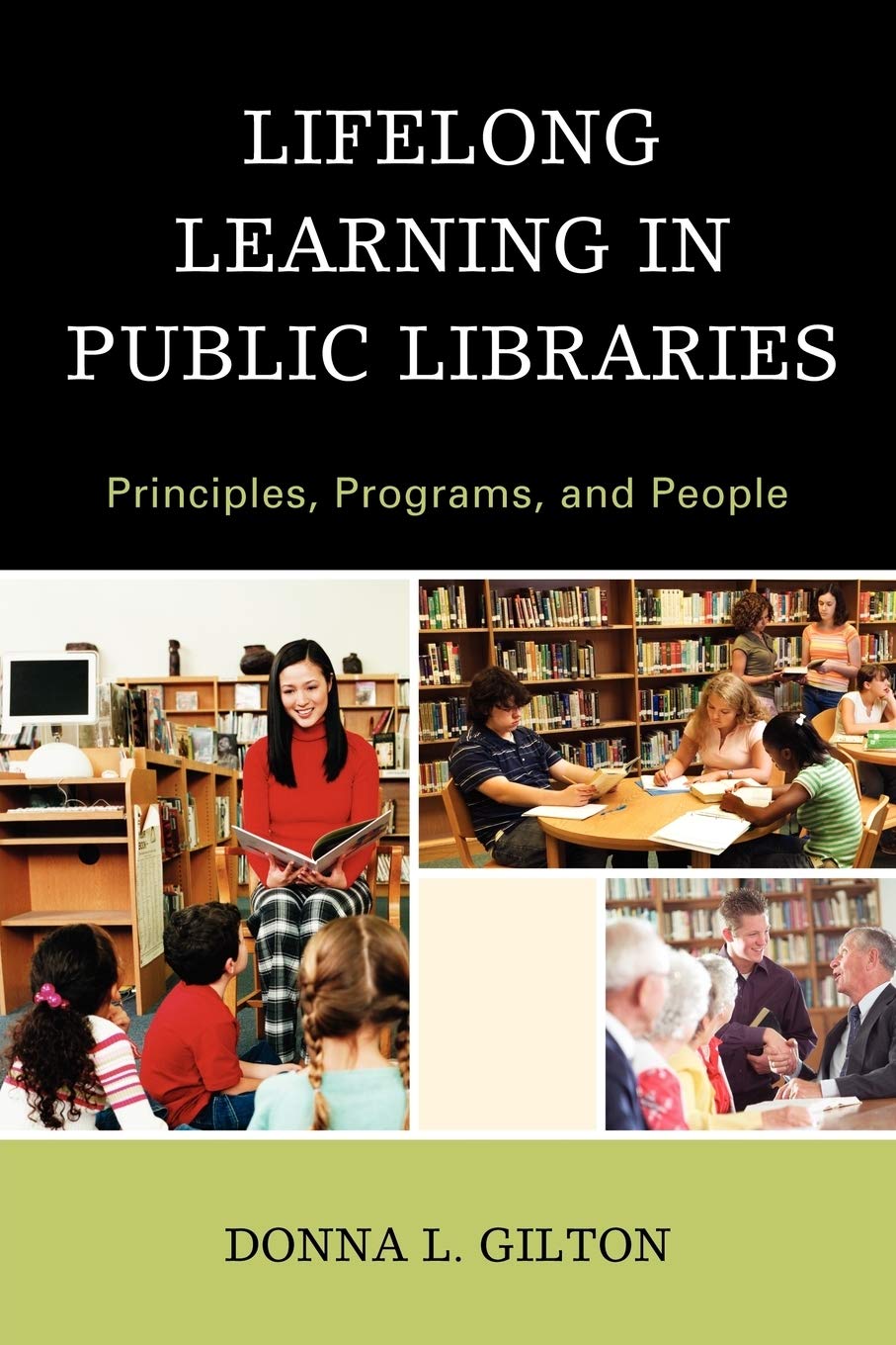 Lifelong Learning In Public Libraries: Principles, Programs, And People,Used