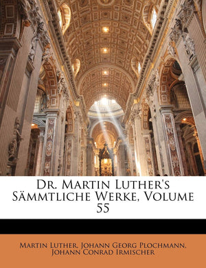 Dr. Martin Luther's S Mmtliche Werke, Dritter Band (English and German Edition),Used