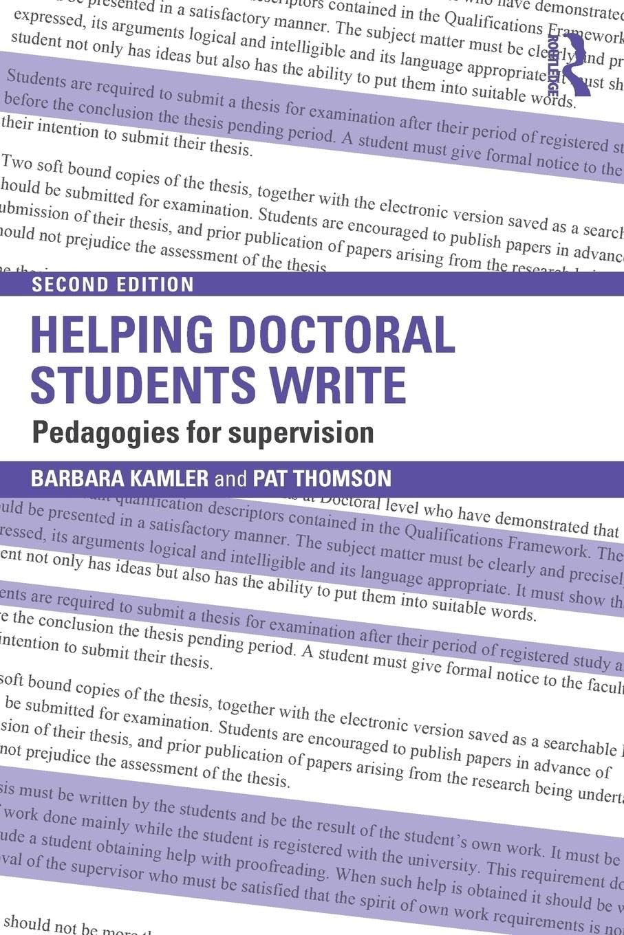 Helping Doctoral Students Write: Pedagogies for supervision,Used