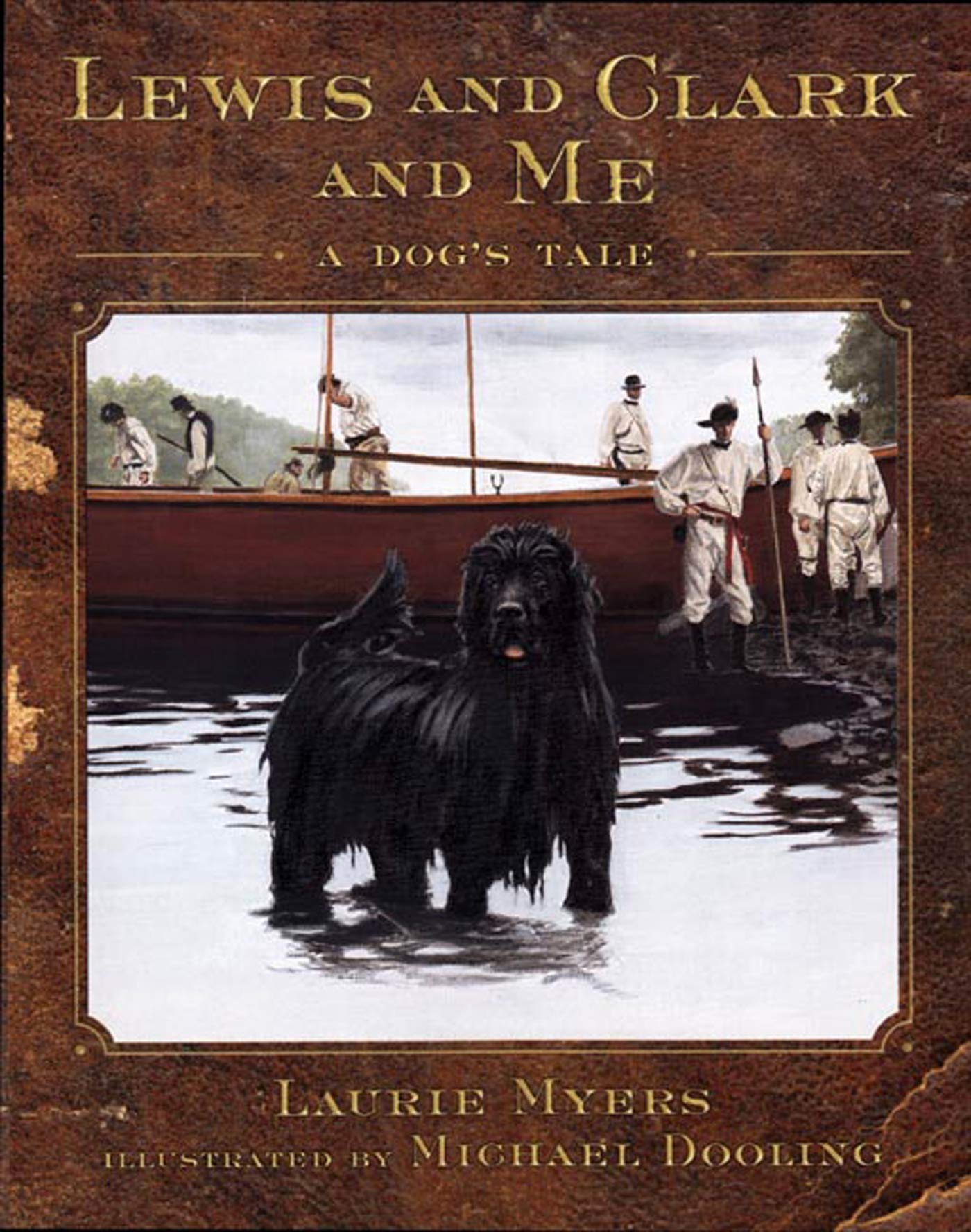 Lewis and Clark and Me: A Dog's Tale,New