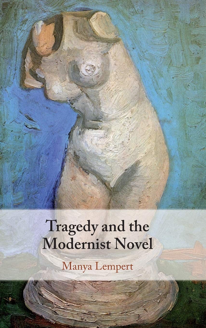 Tragedy and the Modernist Novel,Used