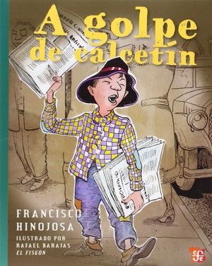 A golpe de calcetn (A LA Orilla Del Viento) (Spanish Edition),Used