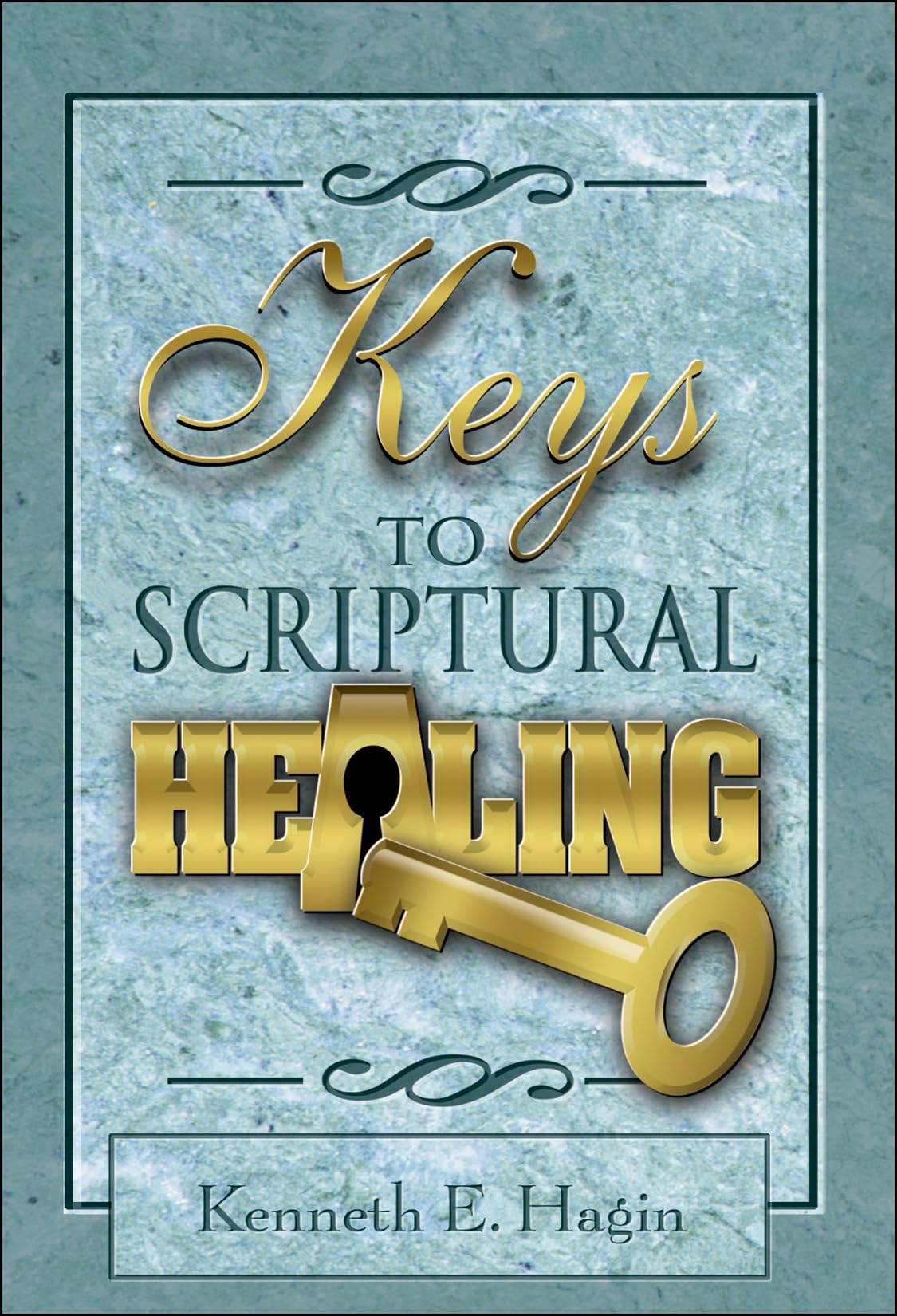 Keys To Scriptural Healing,Used