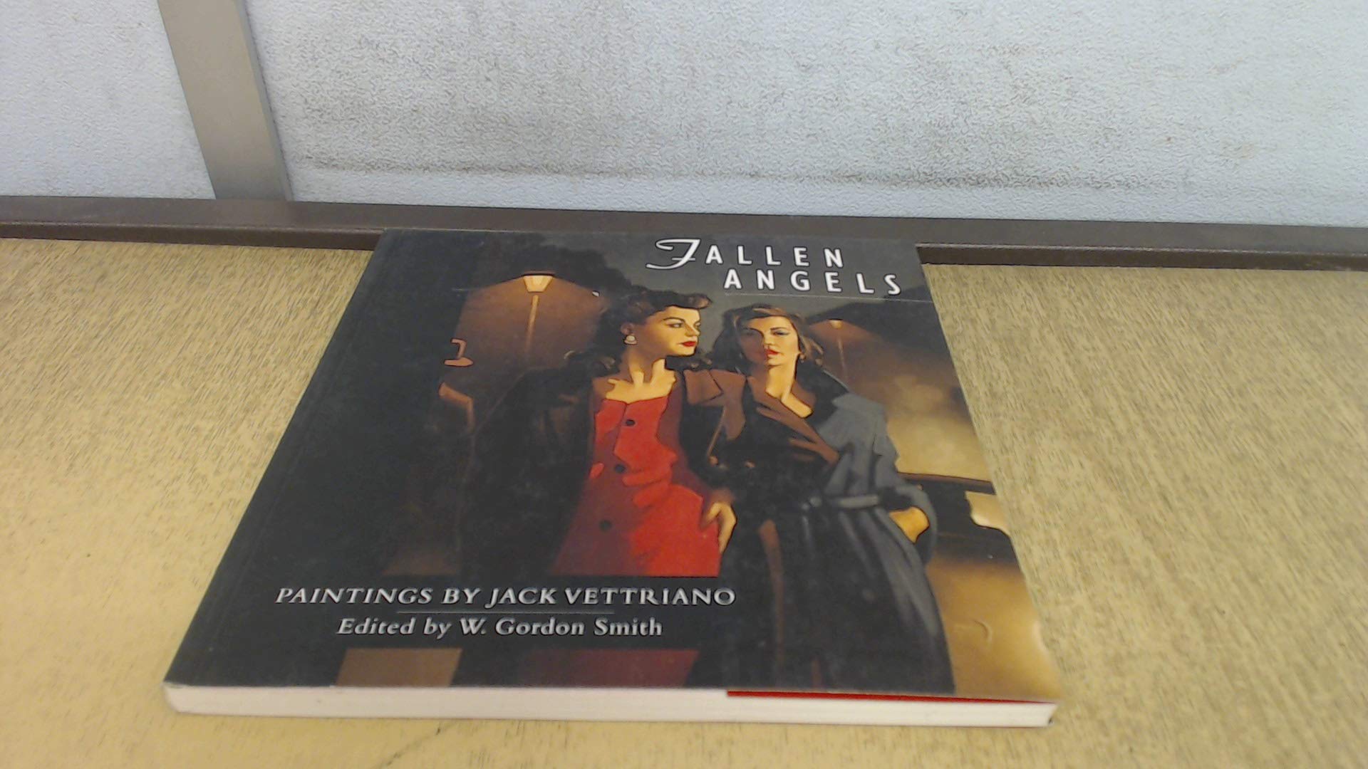Fallen Angels: Paintings By Jack Vettriano