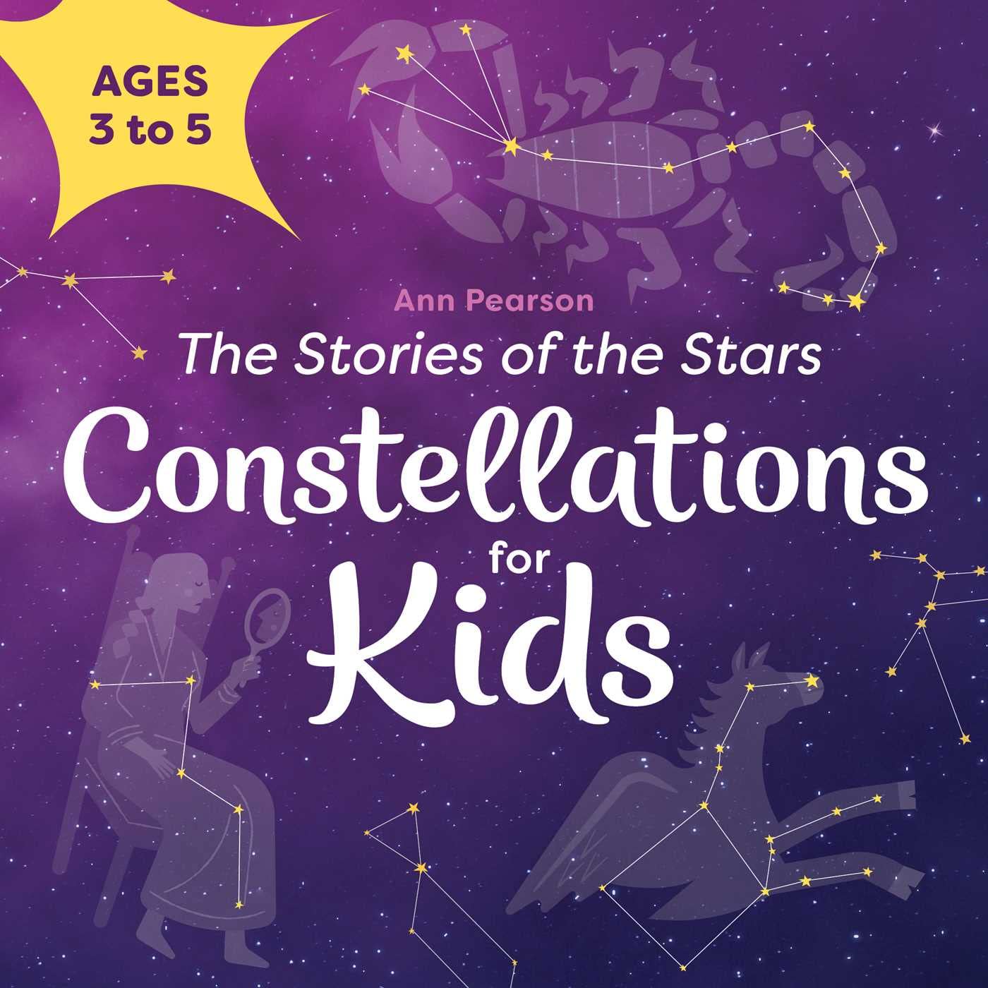 Constellations For Kids: The Stories Of The Stars,New