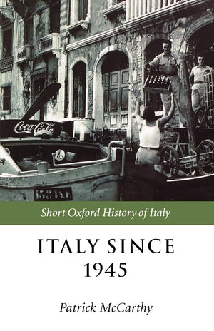 Italy Since 1945 (Short Oxford History Of Italy),New