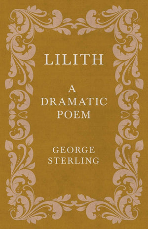 Lilith  A Dramatic Poem,Used