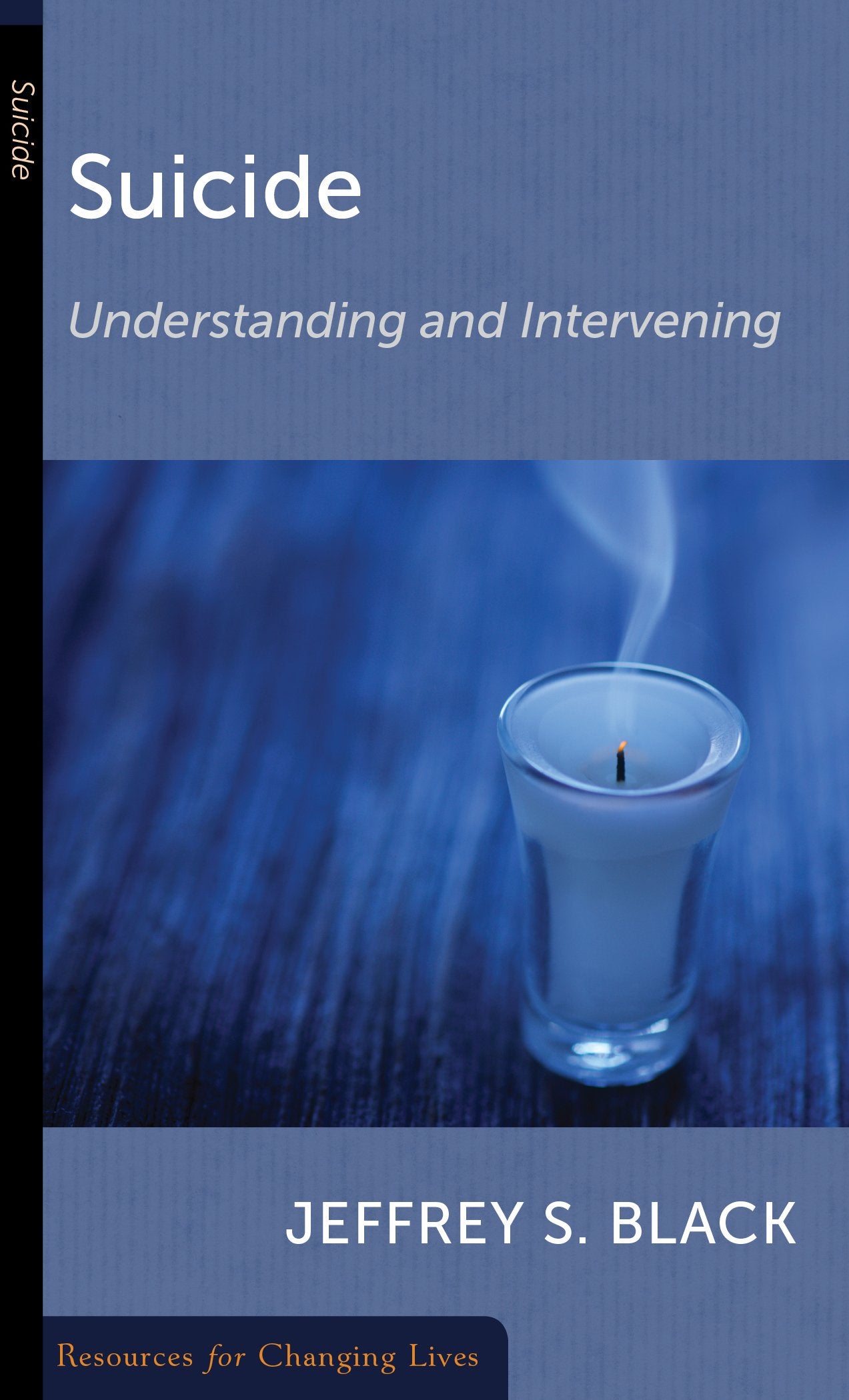 Suicide: Understanding and Intervening (Resources for Changing Lives),Used