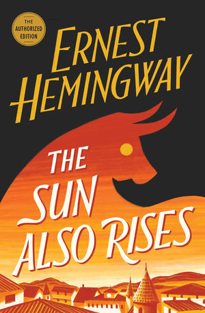 The Sun Also Rises: The Authorized Edition-used