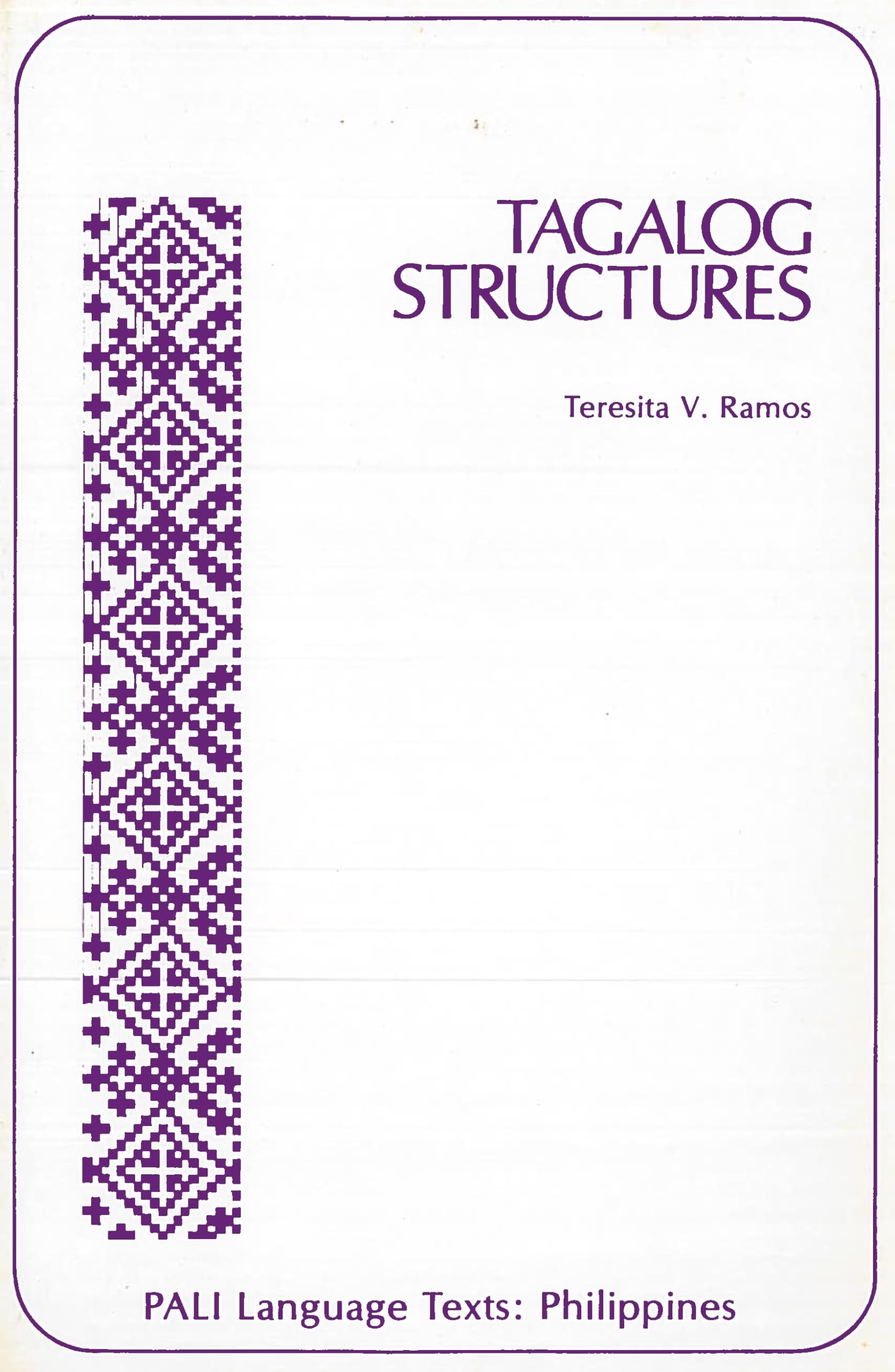 Tagalog Structures (PALI Language TextsPhilippines),Used