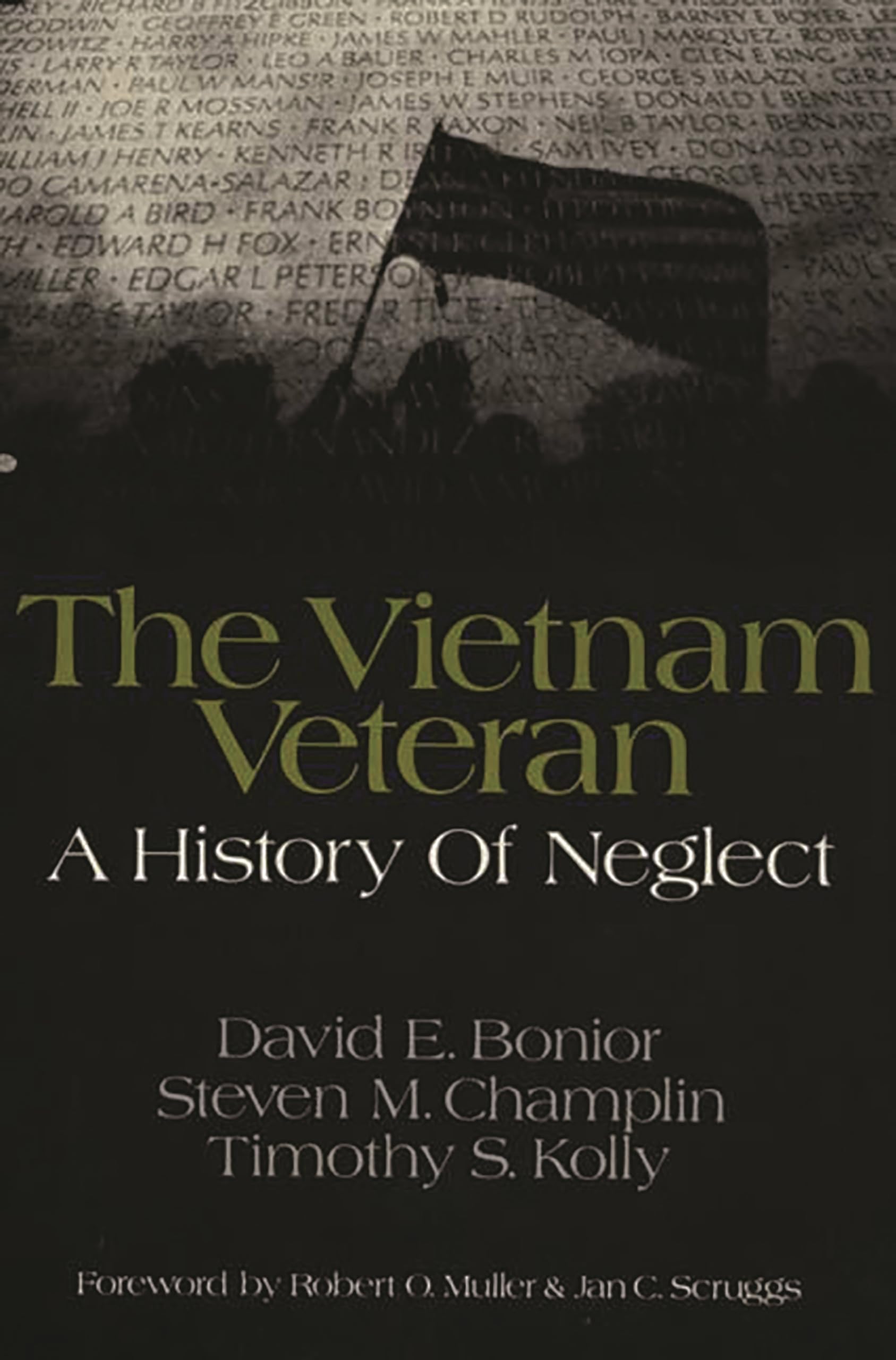 The Vietnam Veteran: A History of Neglect,Used