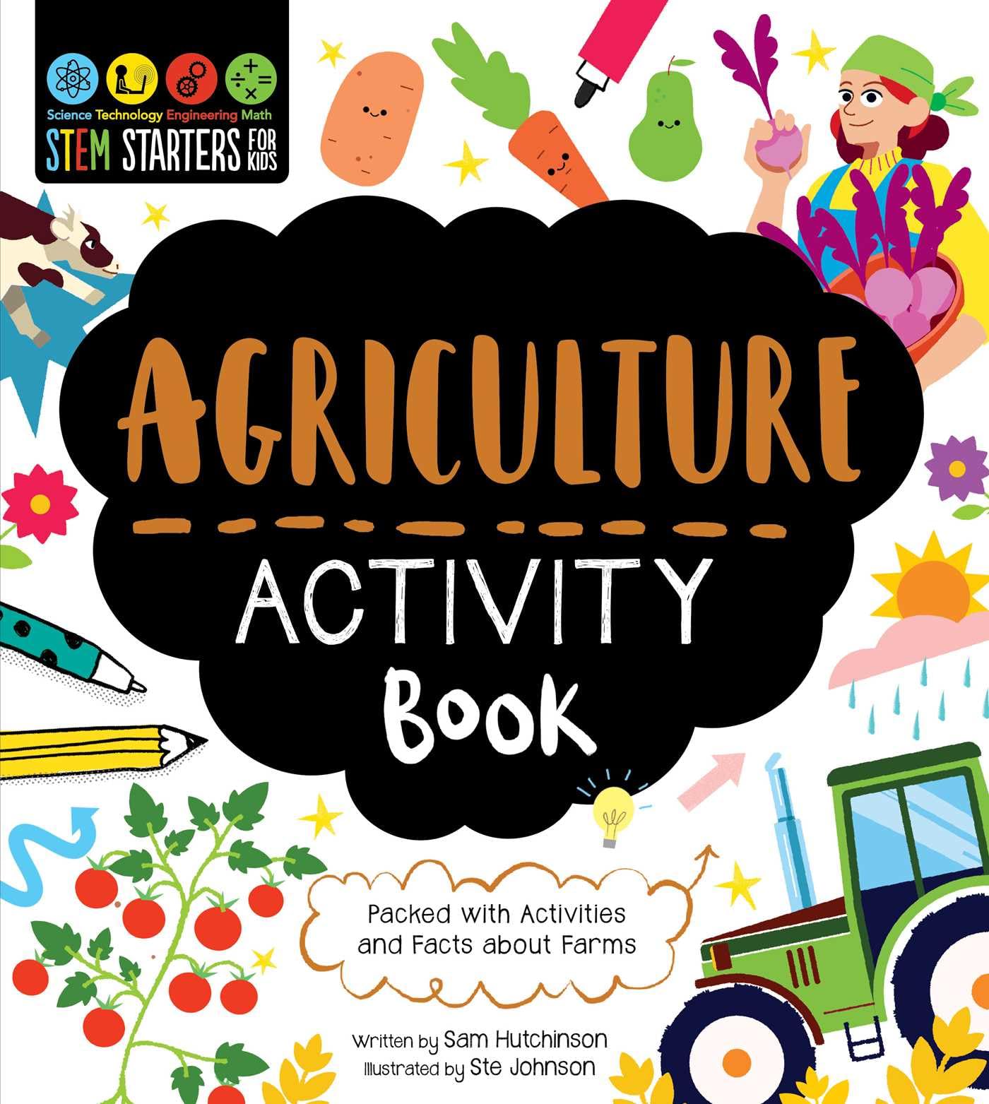 Stem Starters For Kids Agriculture Activity Book: Packed With Activities And Facts About Farms