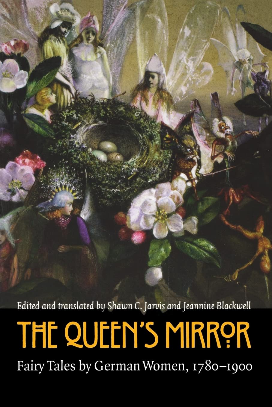 The Queen'S Mirror: Fairy Tales By German Women, 17801900 (European Women Writers)