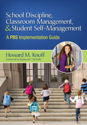 School Discipline, Classroom Management, and Student SelfManagement: A PBS Implementation Guide,Used
