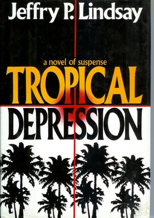 Tropical Depression: A Novel of Suspense,Used
