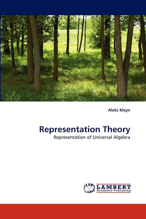 Representation Theory: Representation of Universal Algebra,Used