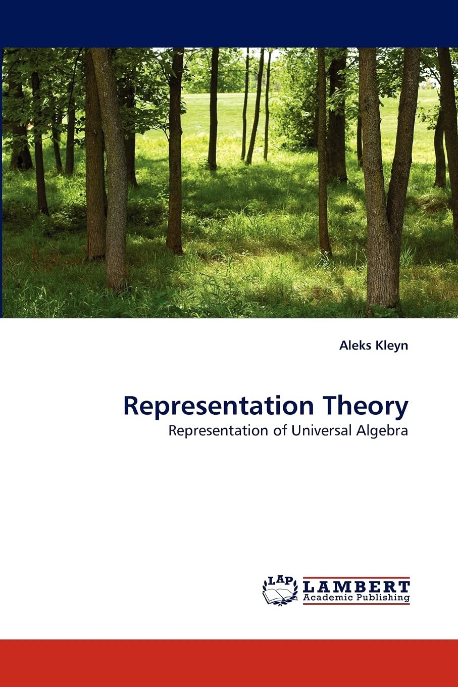Representation Theory: Representation of Universal Algebra,Used