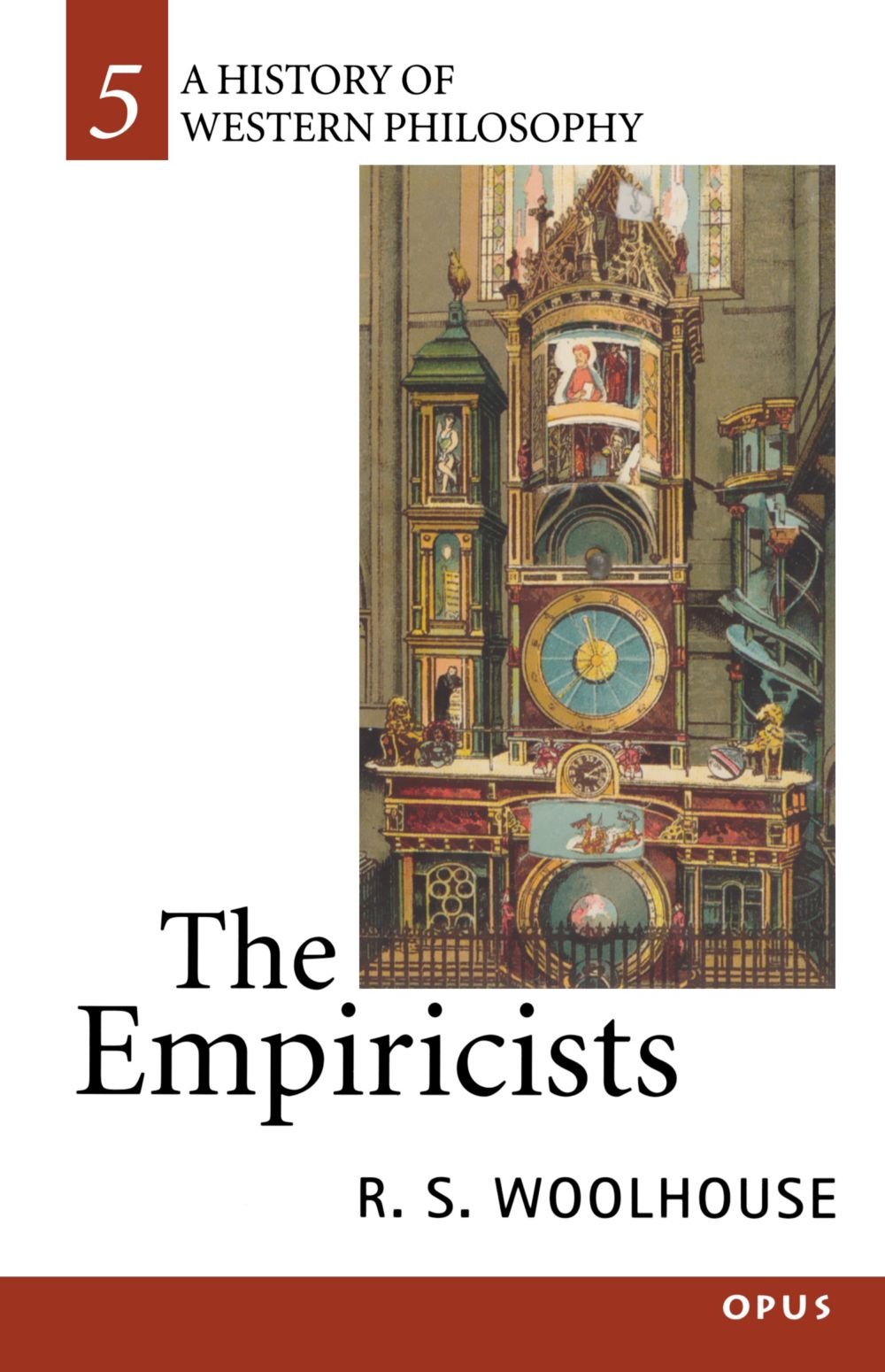 The Empiricists (History Of Western Philosophy),New