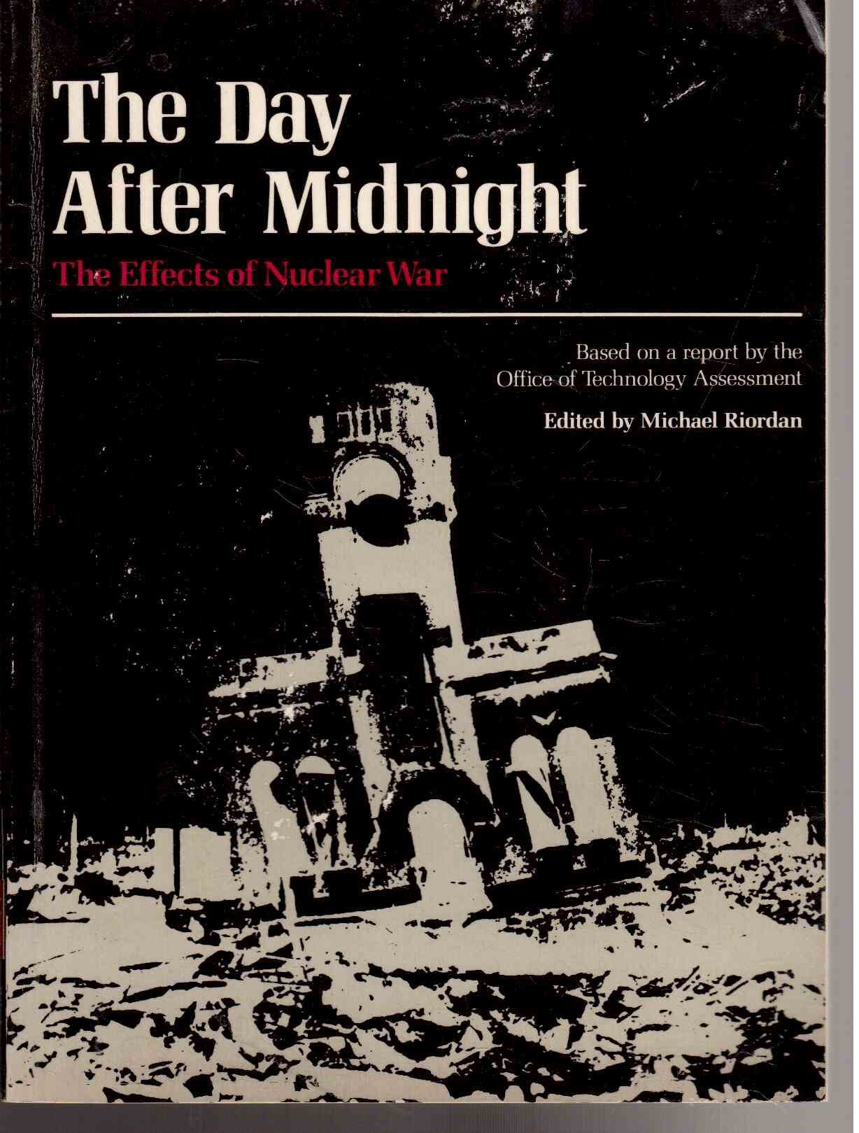 The Day After Midnight: The Effects Of Nuclear War