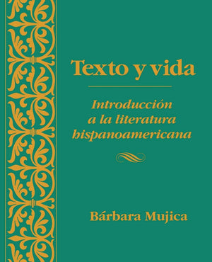 Texto y vida: Introducin a la literatura hispanoamericana (Spanish Edition),New