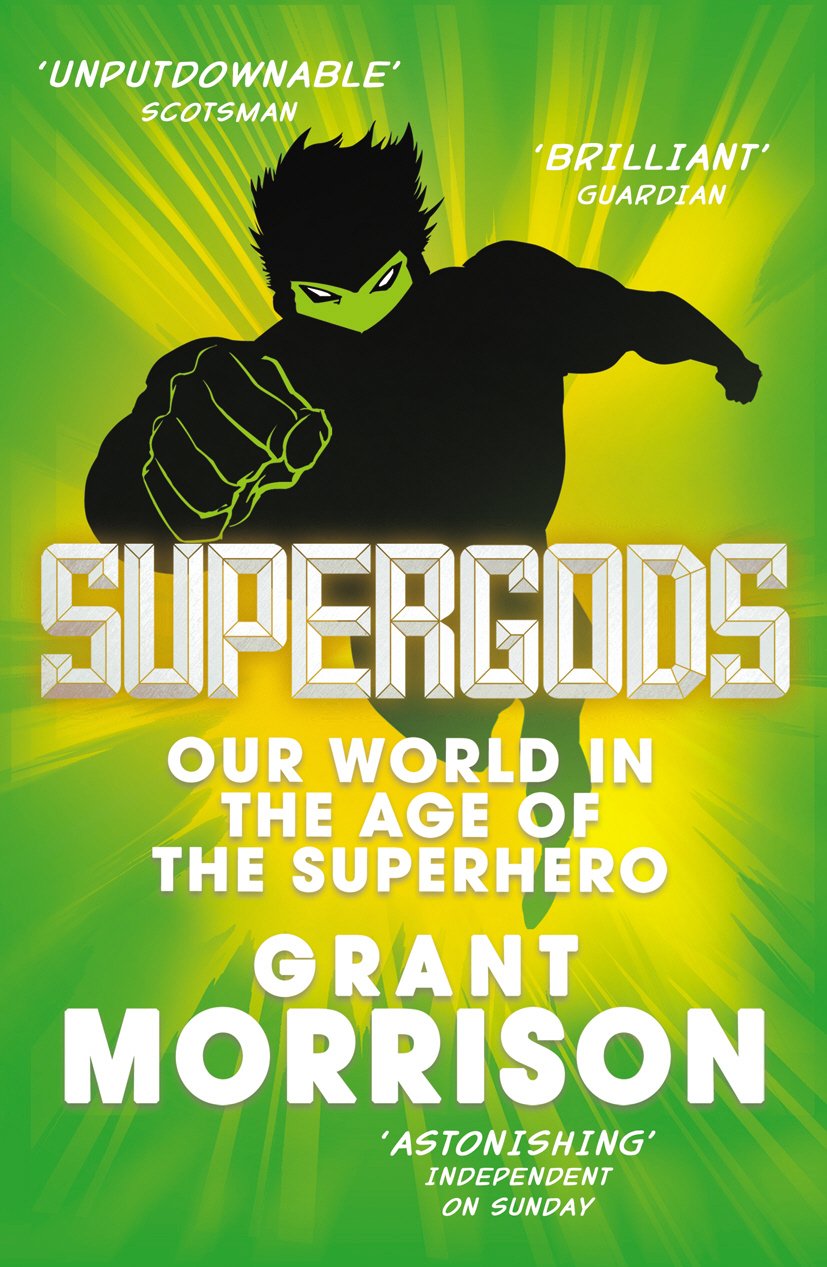 Supergods: Our World in the Age of the Superhero,Used