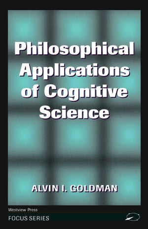 Philosophical Applications Of Cognitive Science (Focus Series),Used