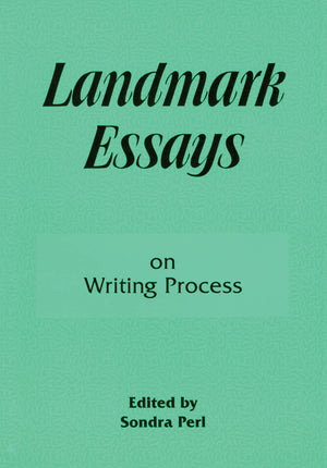 Landmark Essays on Writing Process: Volume 7 (Landmark Essays Series),New