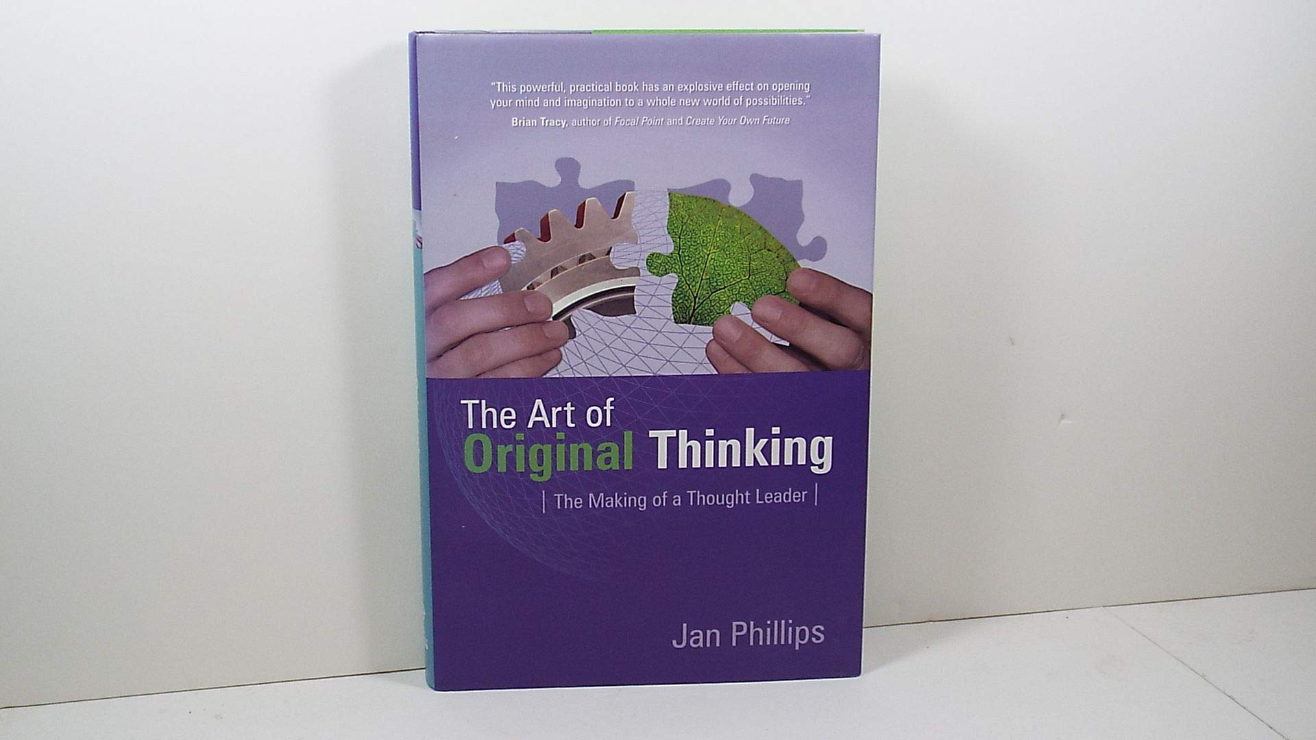 The Art of Original Thinking: The Making of a Thought Leader,Used