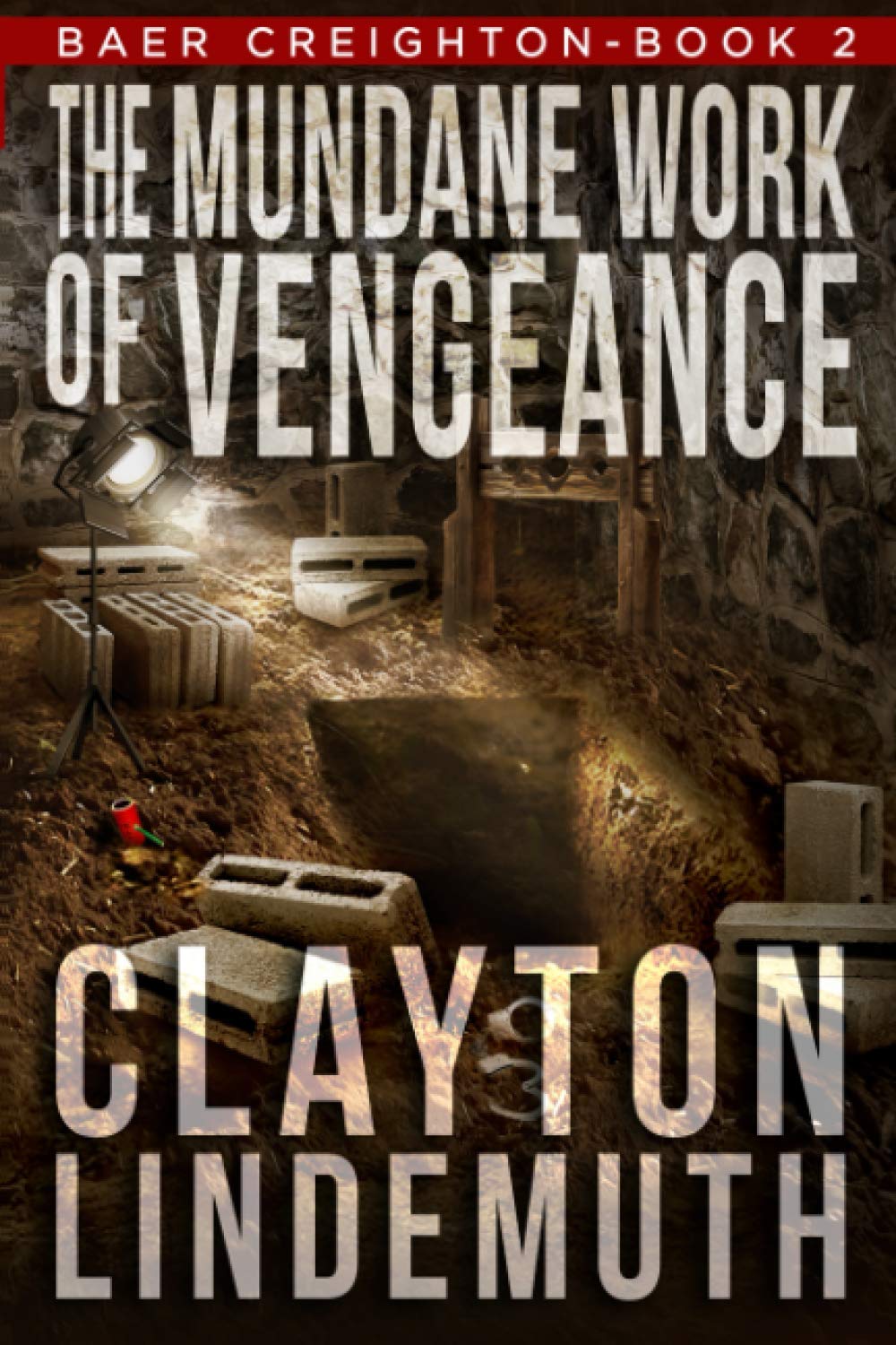 The Mundane Work of Vengeance (Baer Creighton),Used