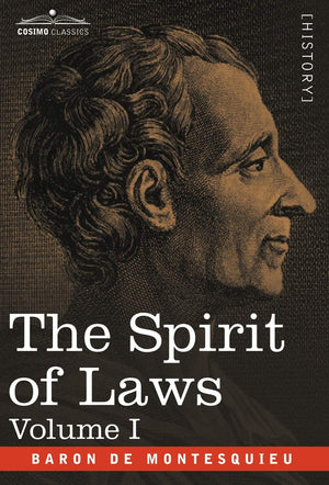 The Spirit Of Laws: Volume I,New