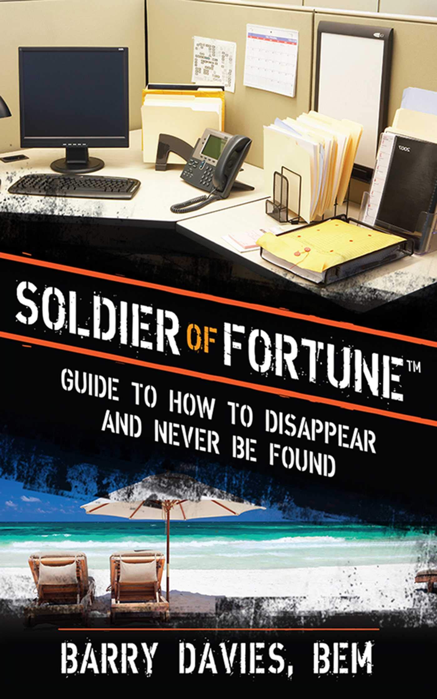 Soldier of Fortune Guide to How to Disappear and Never Be Found,Used