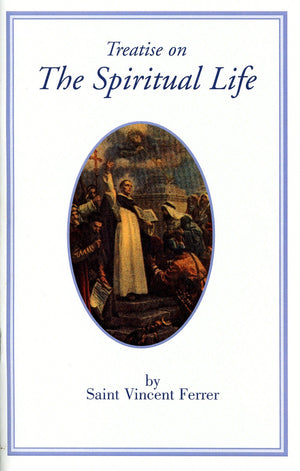 Treatise On The Spiritual Life